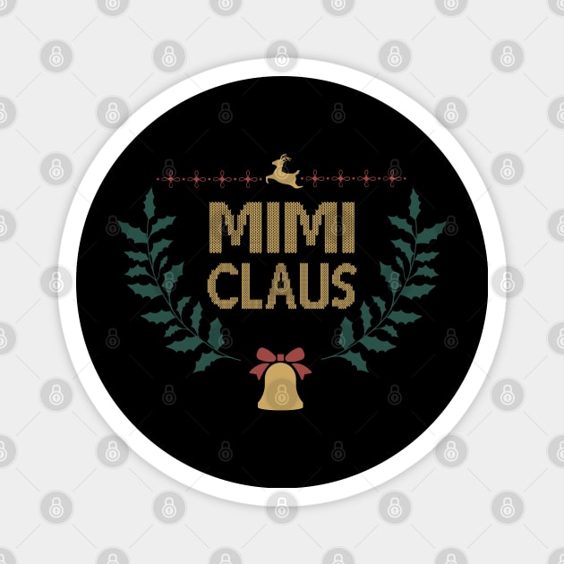 Mimi Claus Funny Christmas Gift, Santa Hat Holiday Party Magnet by kirayuwi